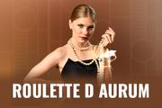 Roulette D Aurum