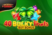 40 Bulky Fruits Buy Bonus