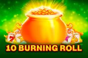 10 Burning Roll