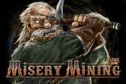Misery Mining
