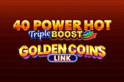 40 Power Hot Triple Boost Golden Coins Link