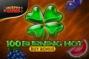 100 Burning Hot Buy Bonus