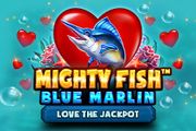 Mighty Fish Blue Marlin Love the Jackpot