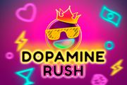 Dopamine Rush