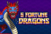 5 Fortune Dragons