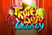40 Fruit Dojo Legacy