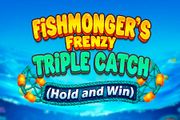 Fishmonger's Frenzy Triple Catch (Hold and Win)