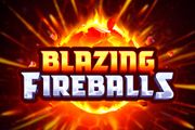 Blazing Fireballs